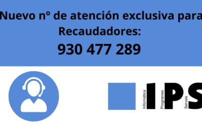 ¡Estrenamos nº de teléfono exclusivo para Recaudadores!