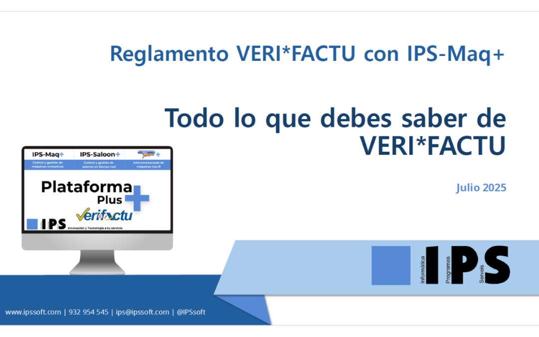 Portada de la presentación sobre VERI*FACTU con IPS-Maq+ (julio 2025)